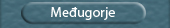 Medjugorje